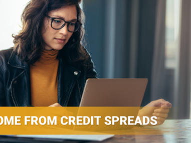 How to Generate an Income from Credit Spreads