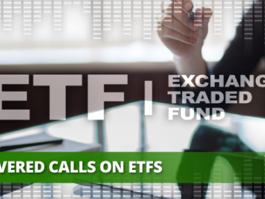 How to Write Covered Calls on ETFs