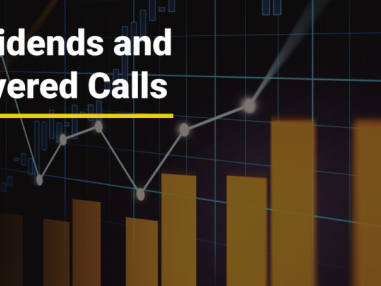 The Impact of Dividends on Covered Calls