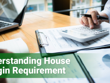 What are House Margin Requirements?